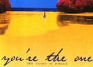 You´re the one