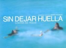 Sin dejar huella