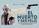 El muerto y ser feliz